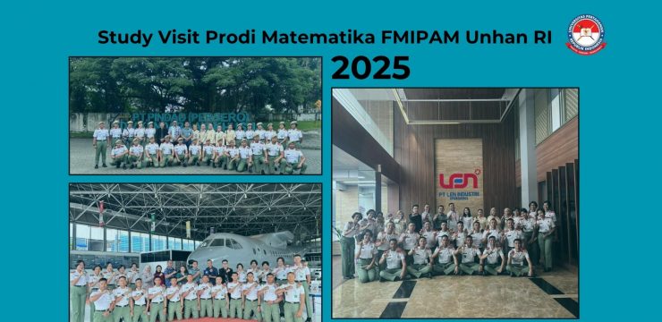 Prodi Sarjana Matematika Fakultas MIPA Militer Unhan RI telah Melaksanakan Study Visit ke PT. Pindad, PT. Len Industri, dan PT. Dirgantara Indonesia